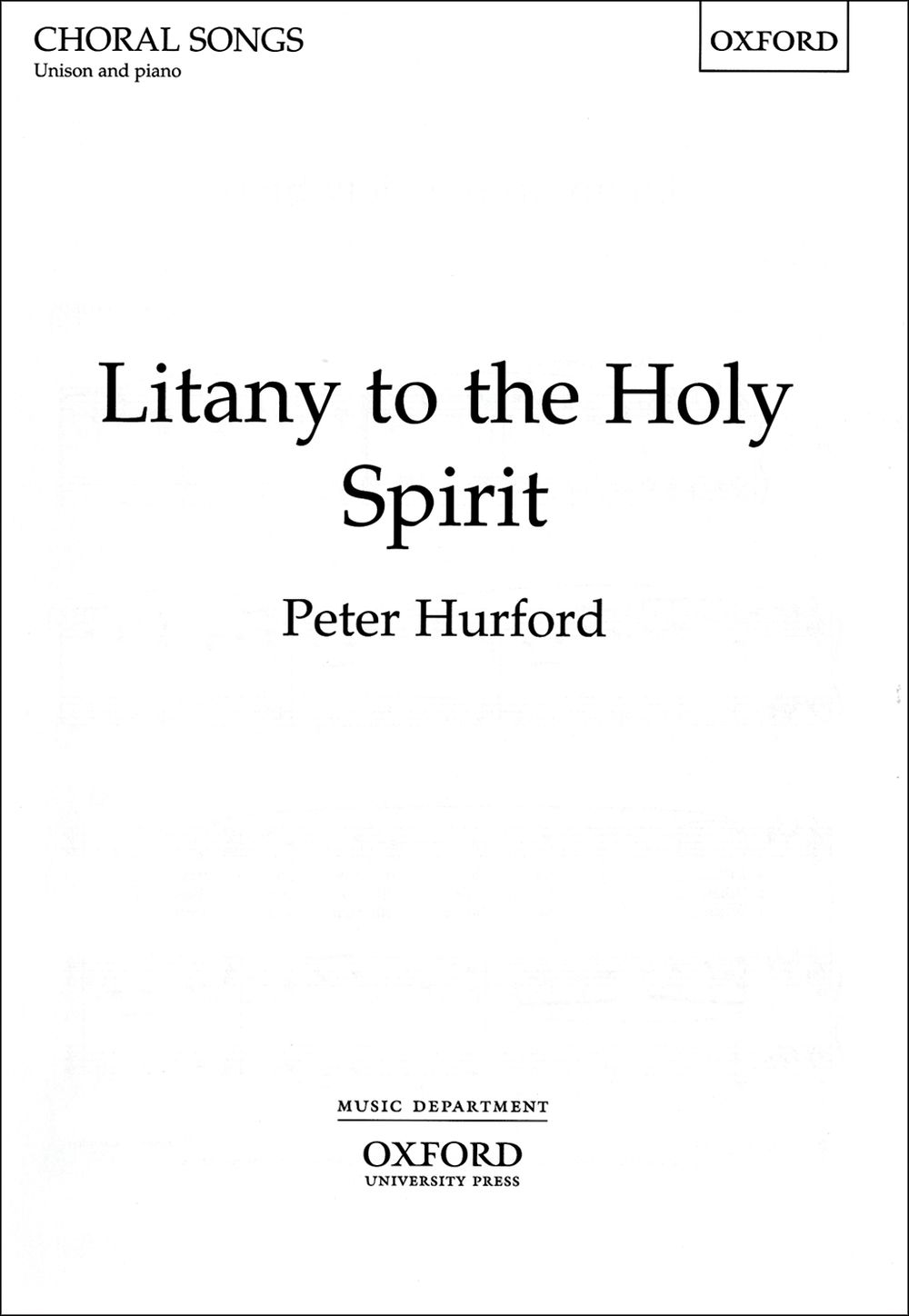 Peter Hurford: Litany to the Holy Spirit: Mixed Choir: Vocal Score