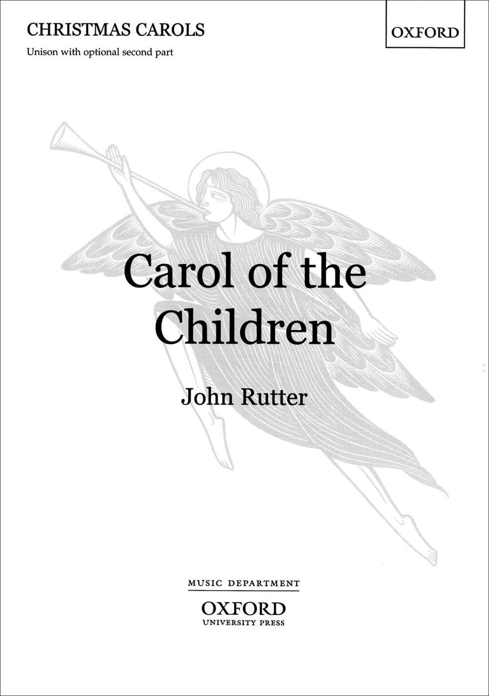 John Rutter: Carol Of The Children: Unison Voices: Vocal Score