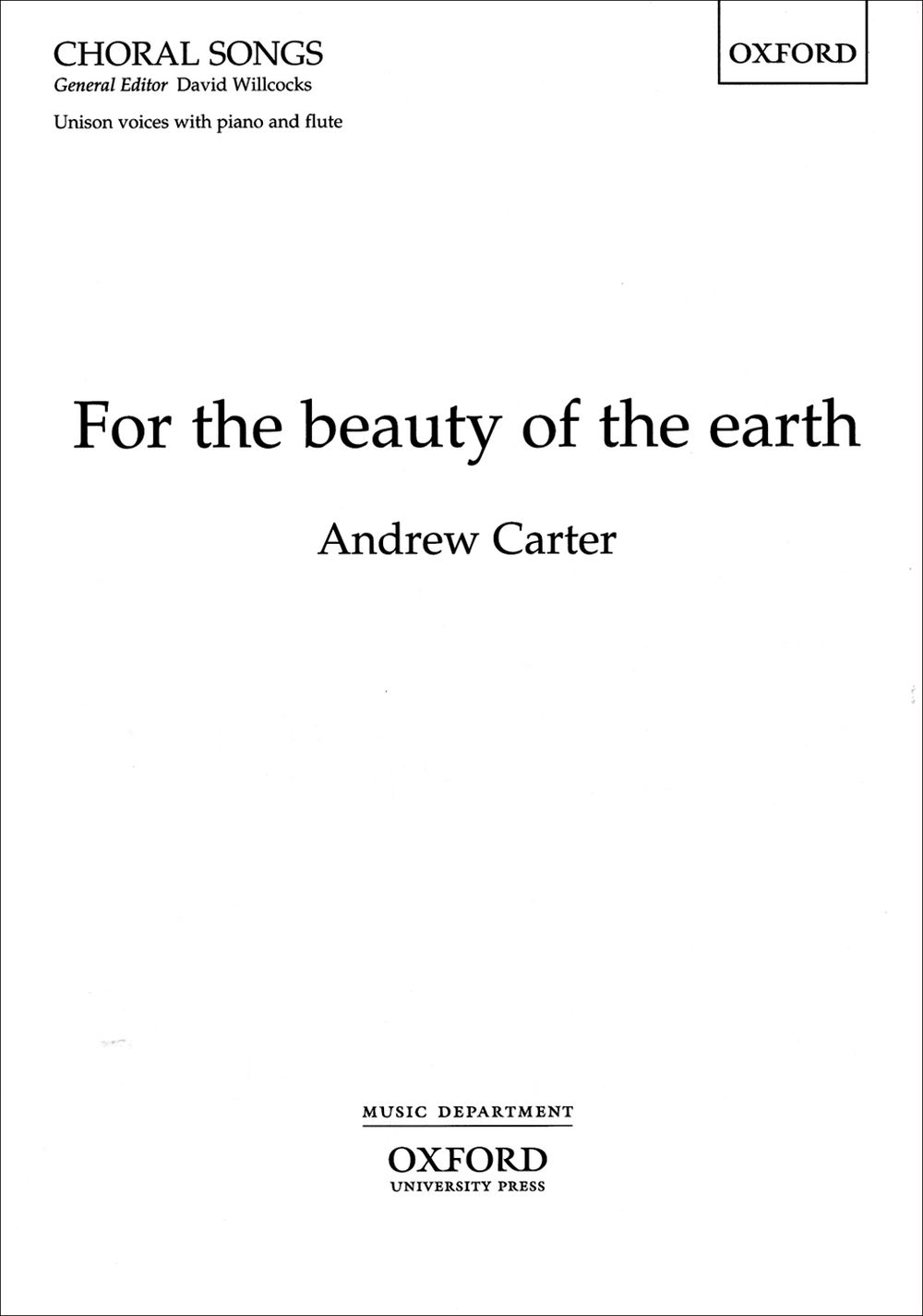 Andrew Carter: For the beauty of the earth: Mixed Choir: Vocal Score