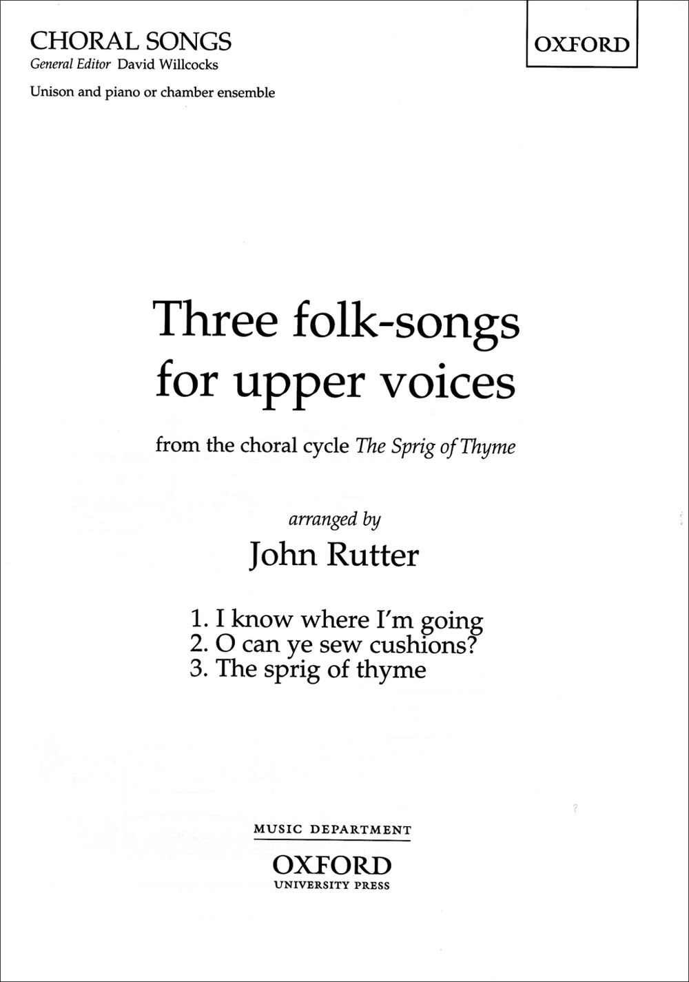 John Rutter: Three folk-songs for upper voices: Unison Voices: Vocal Score