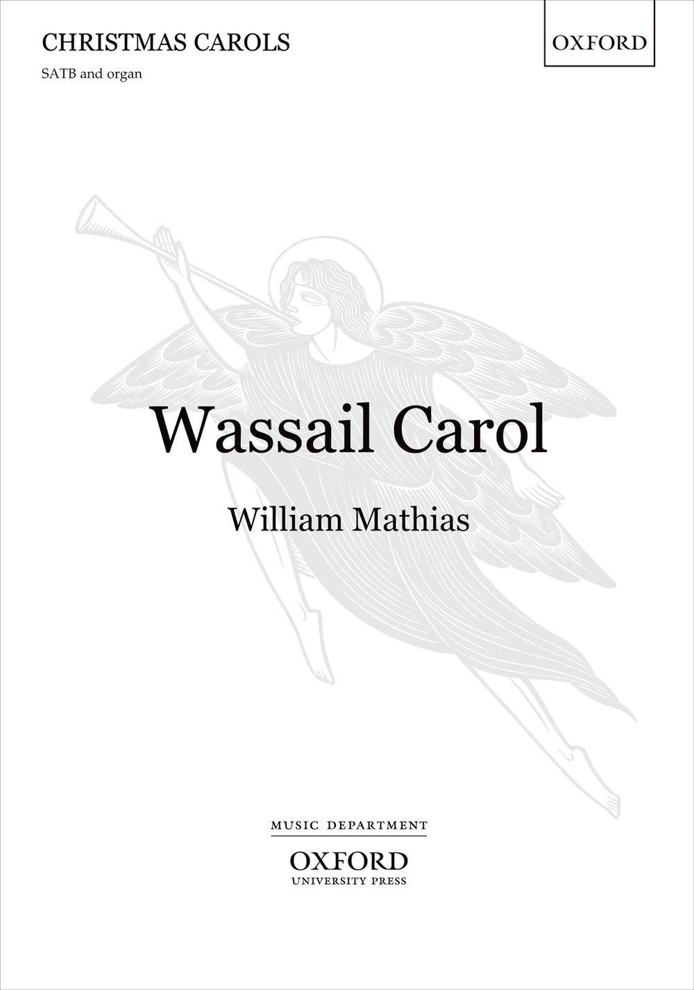 William Mathias: Wassail Carol: Mixed Choir: Vocal Score