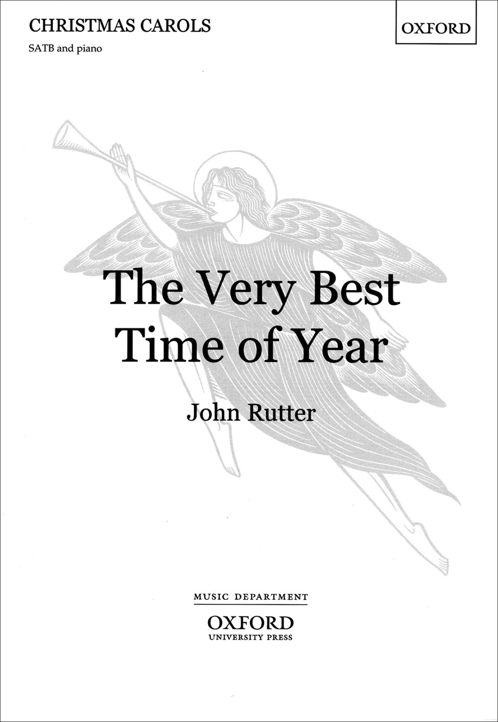 John Rutter: The Very Best Time Of Year: SATB: Vocal Score