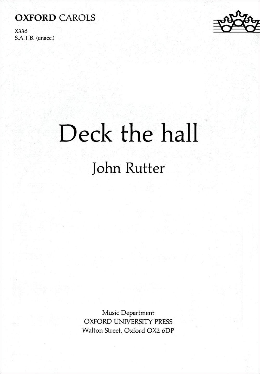 John Rutter: Deck The Hall: SATB: Vocal Score