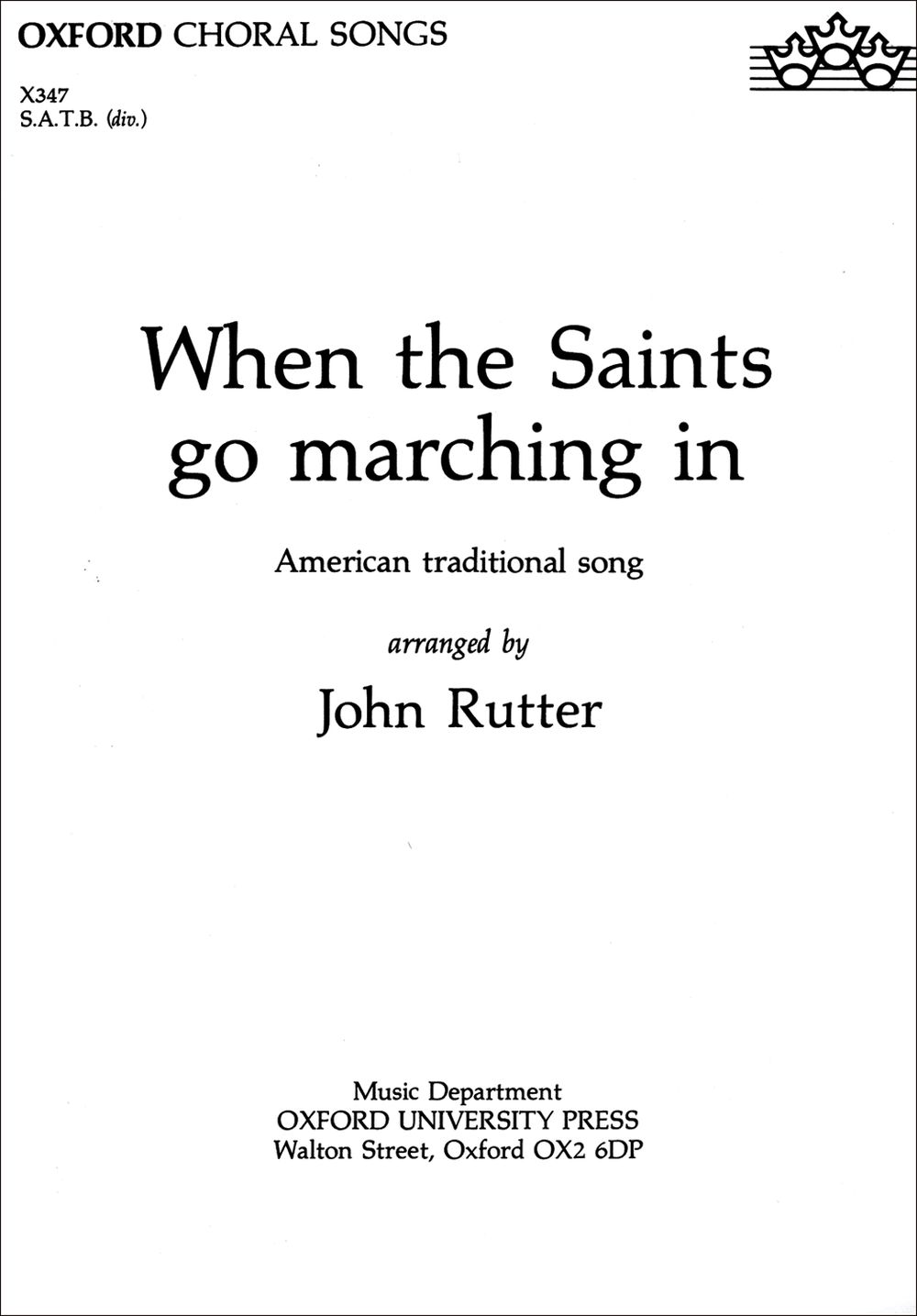 John Rutter: When The Saints Go Marching In: SATB: Vocal Score