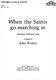 John Rutter: When The Saints Go Marching In: SATB: Vocal Score