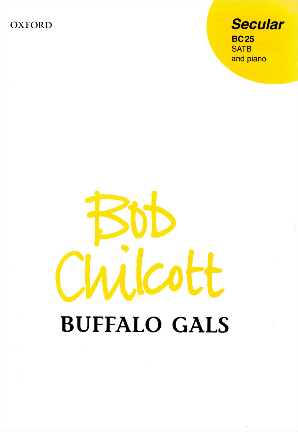 Bob Chilcott: Buffalo Gals: Mixed Choir: Vocal Score