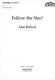 Alan Bullard: Follow The Star!: Mixed Choir: Single Sheet
