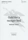 Malcolm Archer: Gold for a manger bed: Mixed Choir: Vocal Score