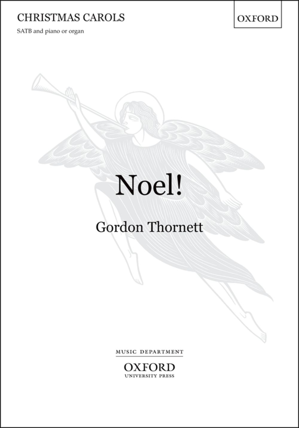 Gordon Thornett: Noel!: Mixed Choir: Vocal Score
