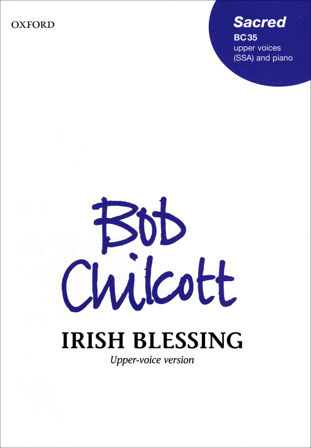 Bob Chilcott: Irish Blessing: Mixed Choir: Vocal Score