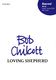 Bob Chilcott: Loving Shepherd: Mixed Choir: Vocal Score