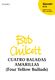 Bob Chilcott: Cuatro Baladas Amarillas: Mixed Choir: Vocal Score