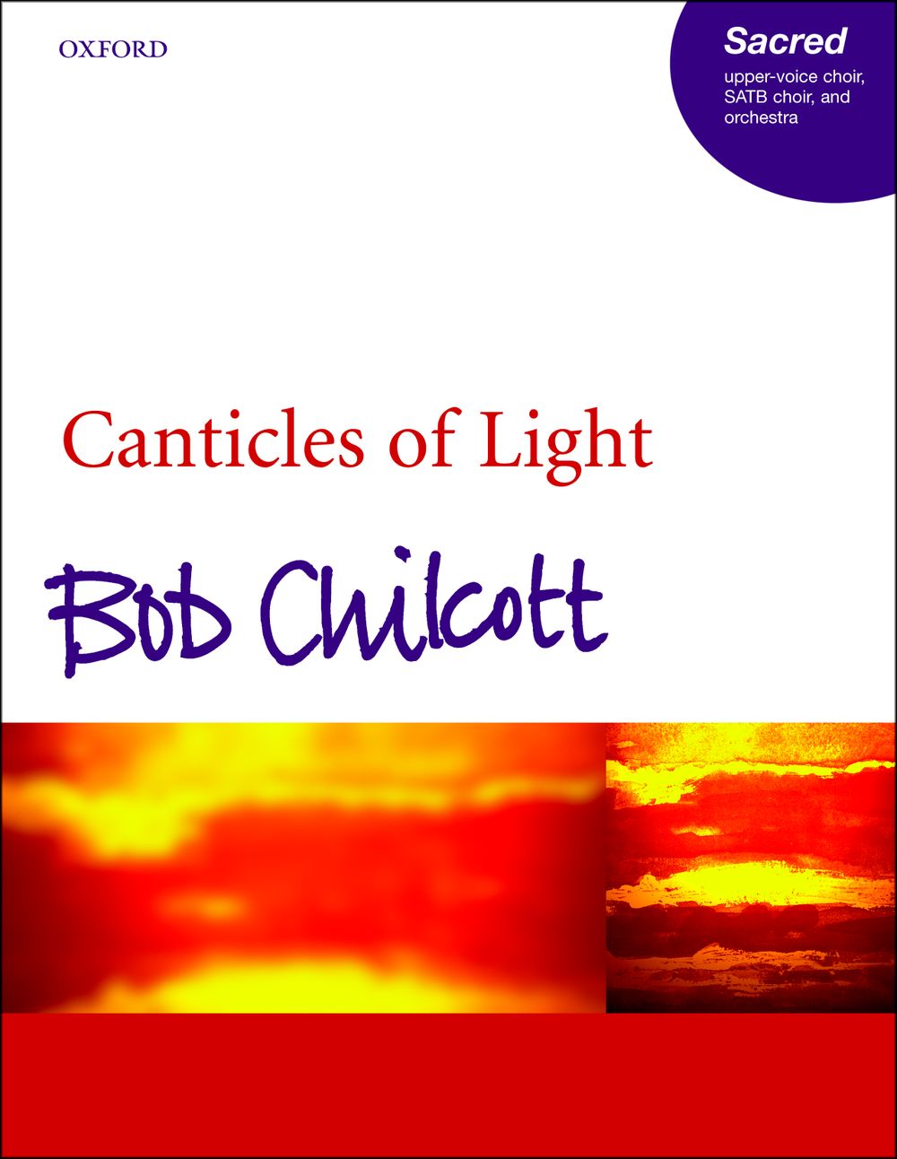 Bob Chilcott: Canticles Of Light: Mixed Choir: Vocal Score