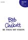 Bob Chilcott: Be Thou My Vision: SATB: Vocal Score