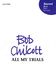 Bob Chilcott: All my trials: Mixed Choir: Vocal Score