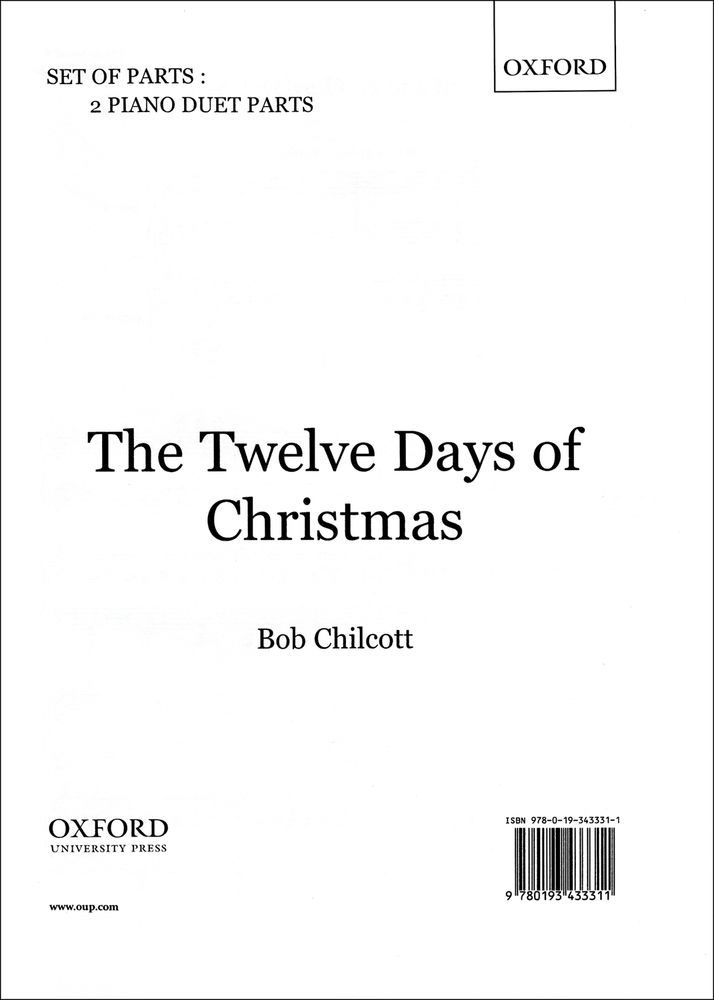 Bob Chilcott: The Twelve Days Of Christmas: Mixed Choir: Part