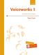 Peter Hunt: Voiceworks 1: Children's Choir: Vocal Tutor