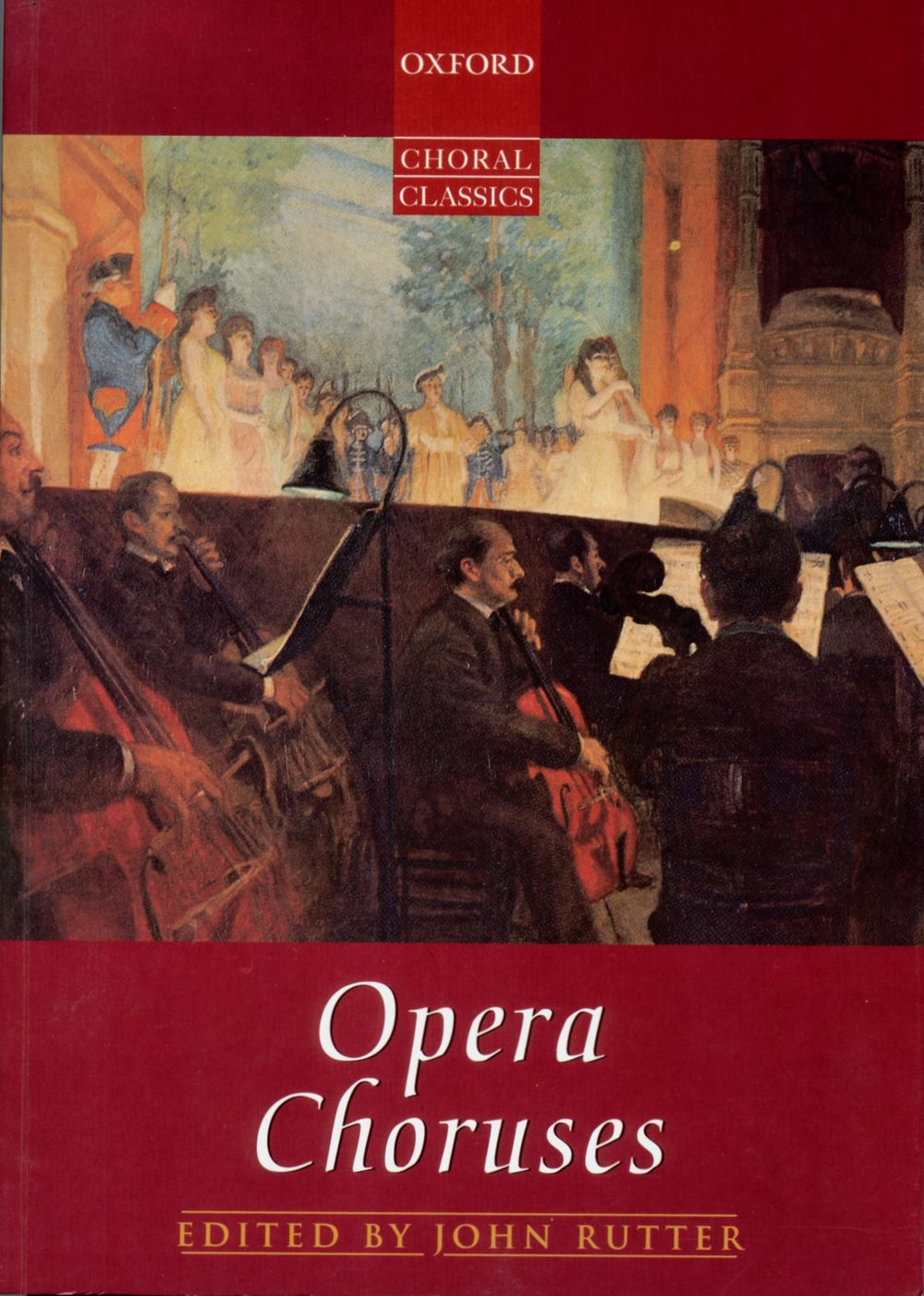 John Rutter: Opera Choruses: SATB: Vocal Score