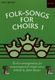 Folk Songs for Choirs  Bk. 1: Twelve Arrangements for Unaccompanied Mixed Voices (Folk Songs for Choirs)