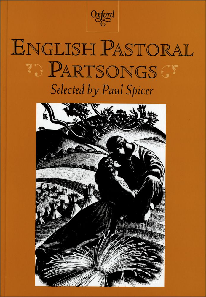 Paul Spicer: English Pastoral Partsongs: Mixed Choir: Vocal Album