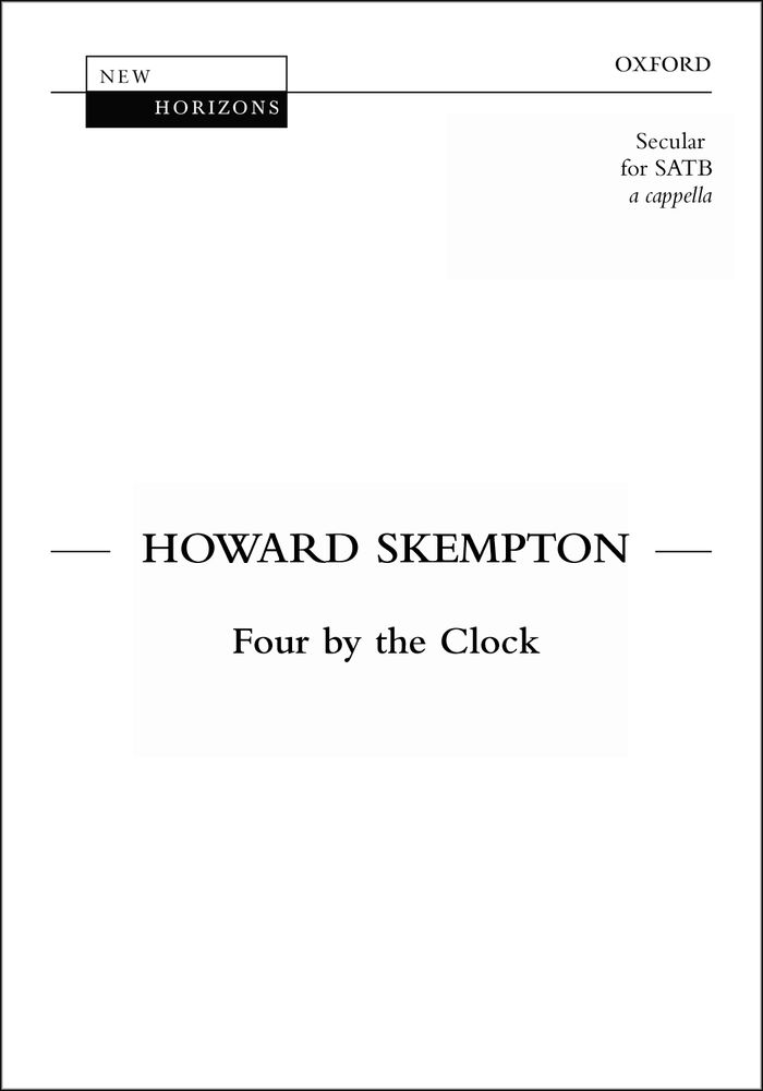 Howard Skempton: Four by the clock: Mixed Choir: Vocal Score