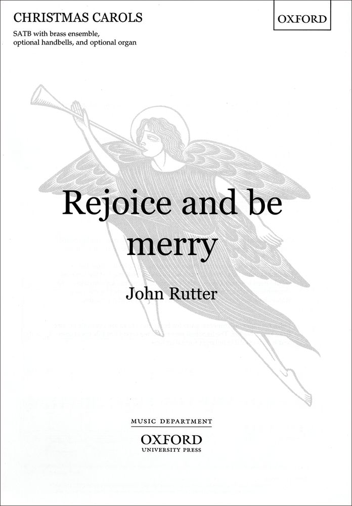 John Rutter: Rejoice And Be Merry: SATB: Vocal Score