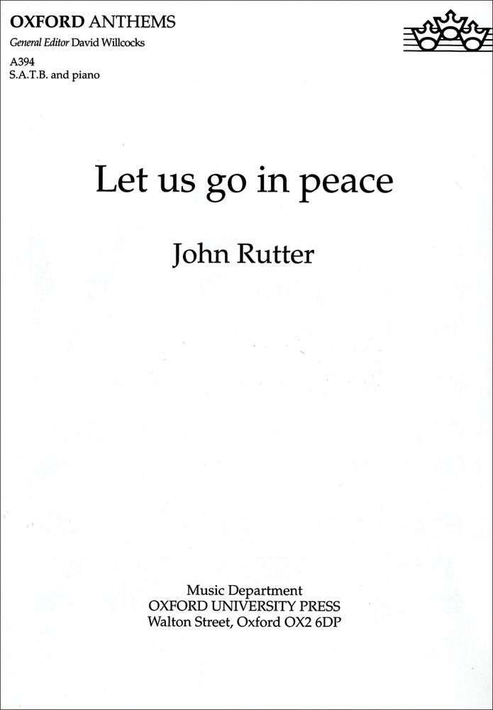 John Rutter: Let Us Go In Peace: SATB: Vocal Score