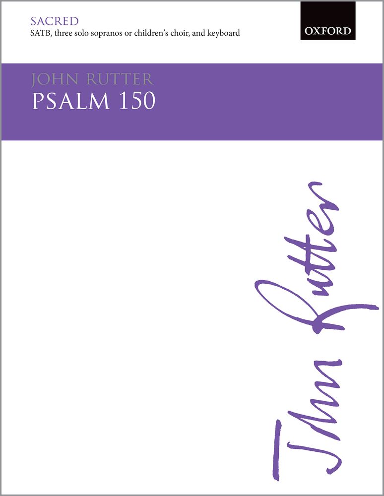 John Rutter: Psalm 150: SATB: Vocal Score
