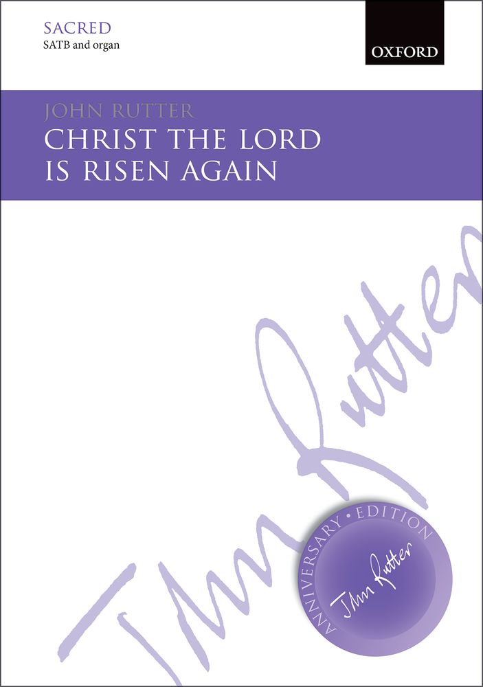 John Rutter: Christ The Lord Is Risen Again: Mixed Choir: Vocal Score