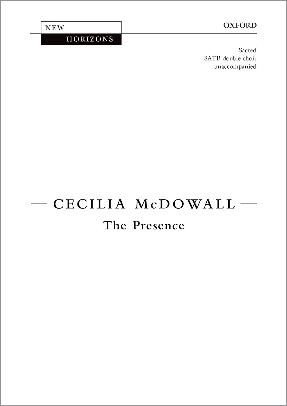 Cecilia McDowall: The Presence: SATB: Vocal Score