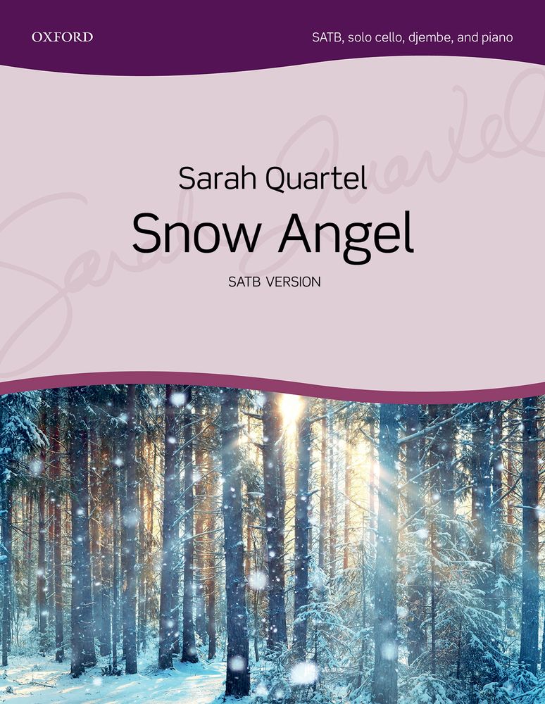 Sarah Quartel: Snow Angel: SATB: Vocal Score