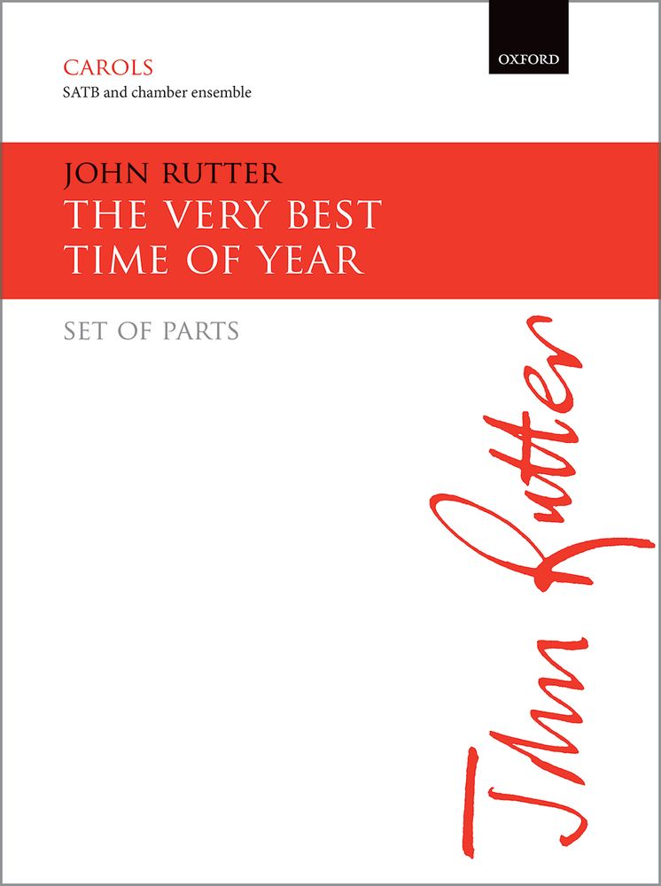 John Rutter: The Very Best Time of Year: Mixed Choir: Parts