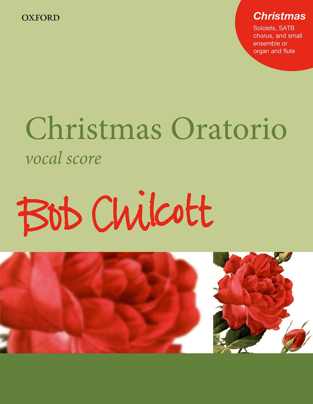 Bob Chilcott: Christmas Oratorio: SATB: Vocal Score