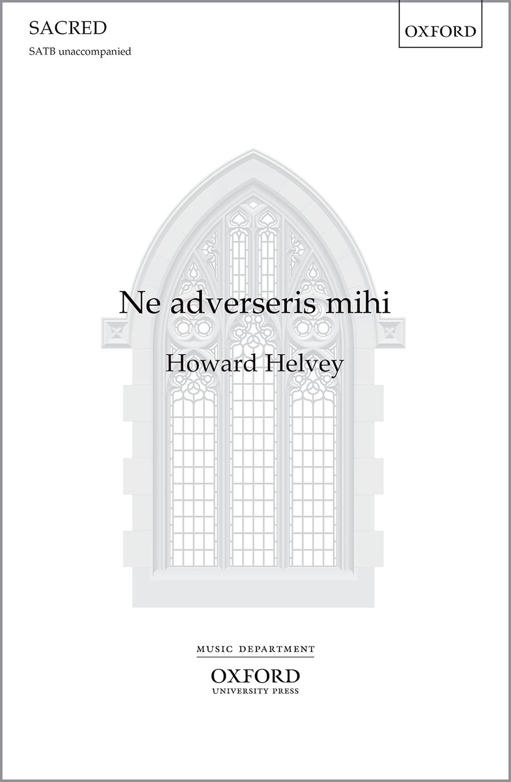 Howard Helvey: Ne Adversaris: Mixed Choir: Vocal Score