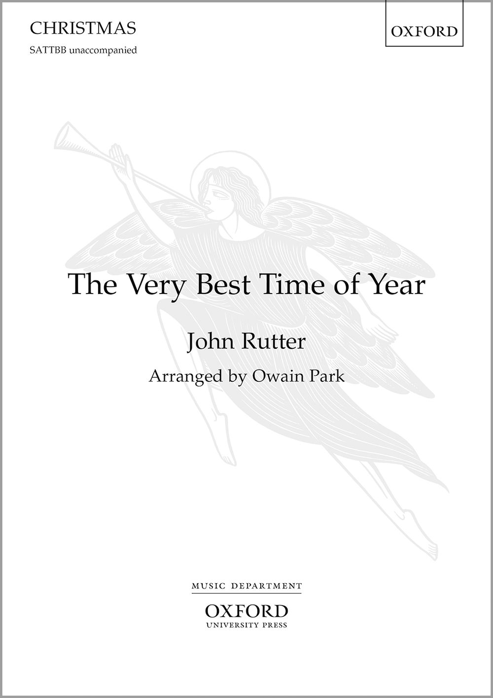John Rutter Owain Park: The Very Best Time Of Year: Mixed Choir: Vocal Score