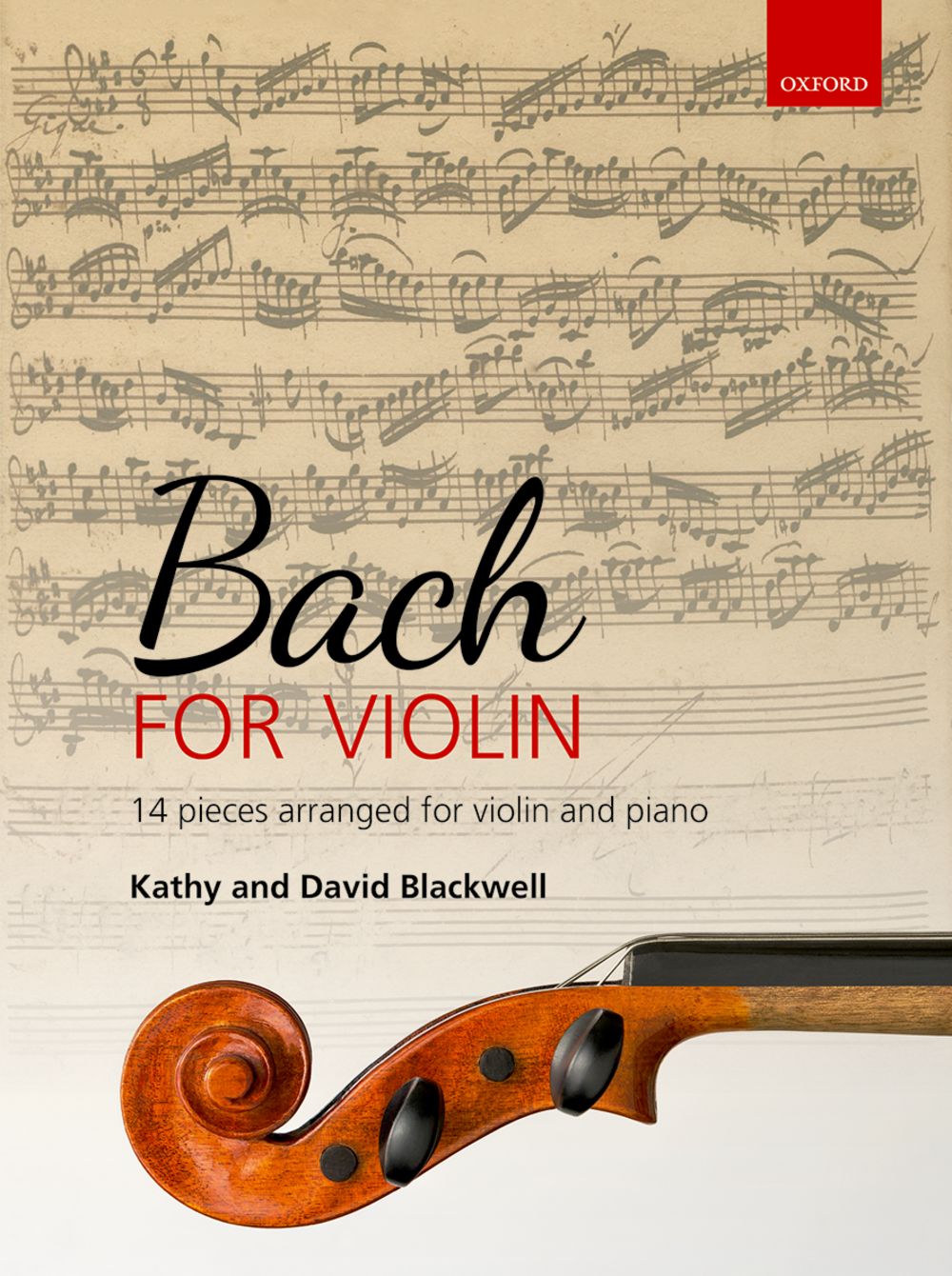 Kathy Blackwell David Blackwell: Bach for Violin: Violin: Instrumental Album