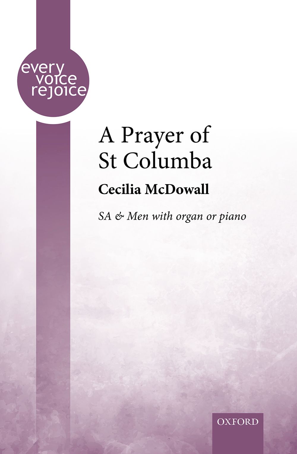 Cecilia McDowall: A Prayer Of St Columba: SAB: Vocal Score