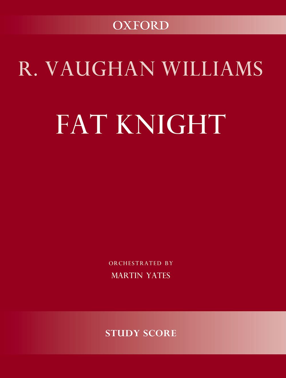 Ralph Vaughan Williams: Fat Knight: Orchestra: Study Score