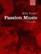 Will Todd: Passion Music: Mixed Choir: Vocal Score