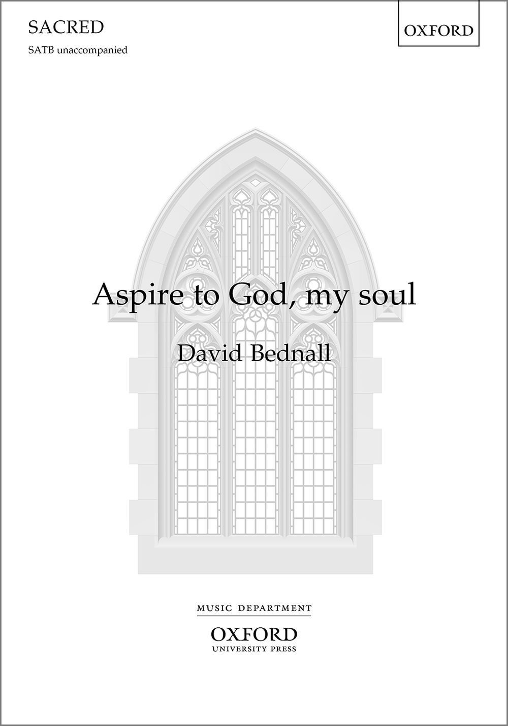 David Bednall: Aspire to God my soul: Mixed Choir: Vocal Score