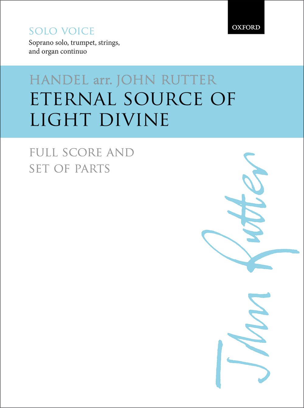 Georg Friedrich Hndel: Eternal Source Of Light Divine: Soprano: Score and Parts