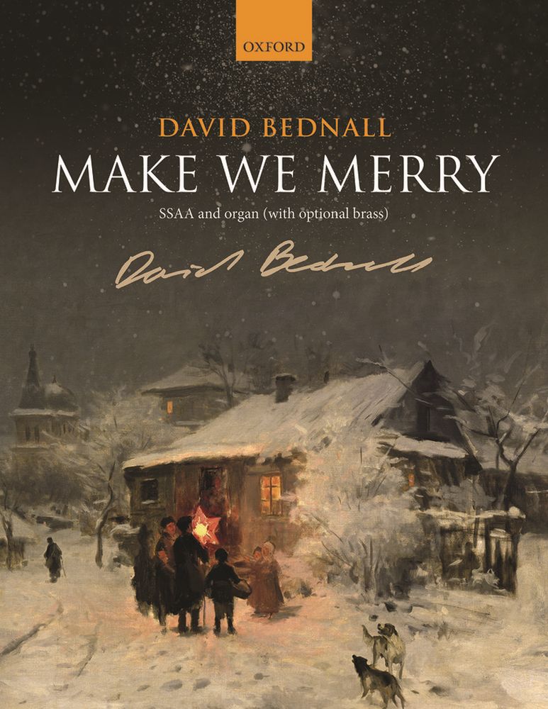 David Bednall: David Bednall: Make We Merry: SSAA: Vocal Score