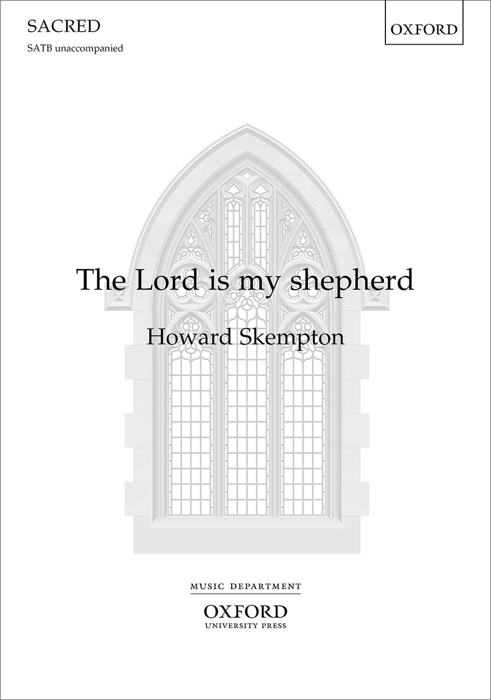 Howard Skempton: The Lord Is My Shepherd: SATB: Vocal Score