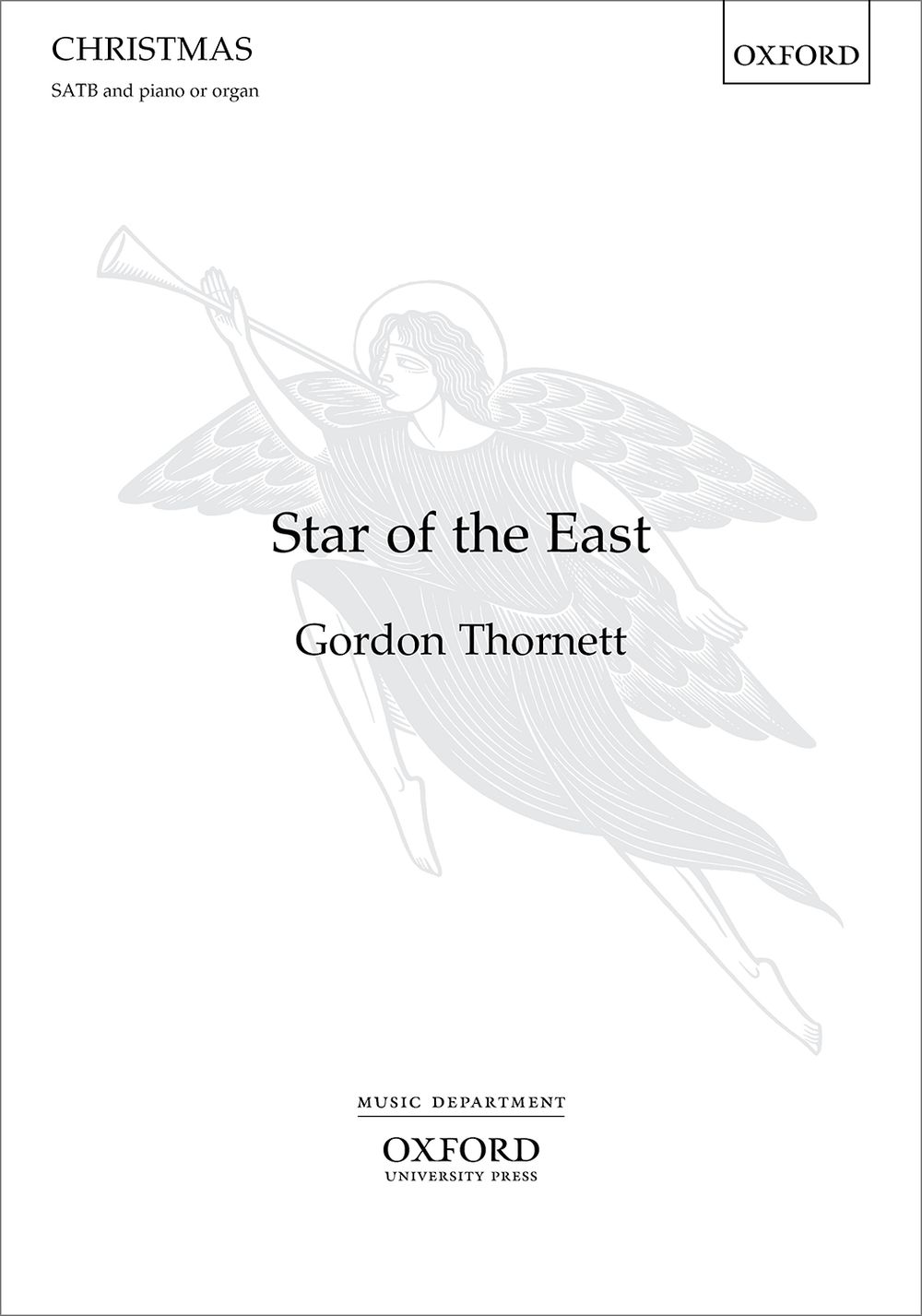Gordon Thornett: Star Of The East: SATB: Vocal Score