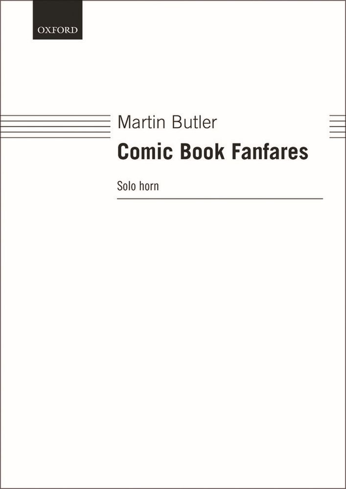 Martin Butler: Comic Book Fanfares: French Horn: Instrumental Work