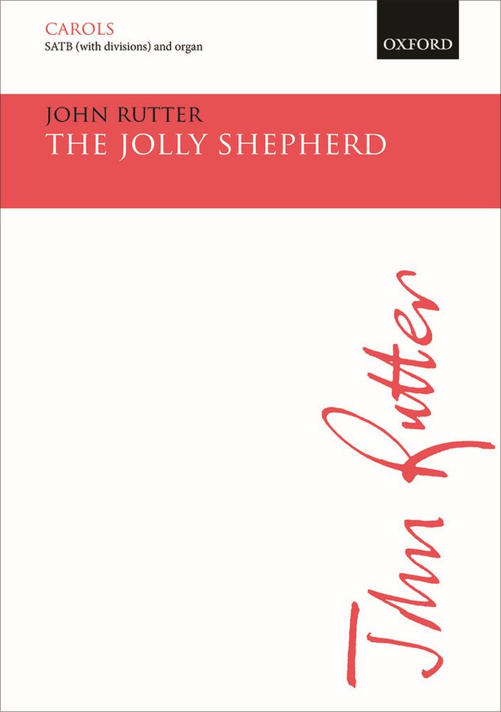 John Rutter: John Rutter: The Jolly Shepherd: SATB: Vocal Score