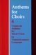 Christopher Morris: Anthems for Choirs 4: Mixed Choir: Vocal Score
