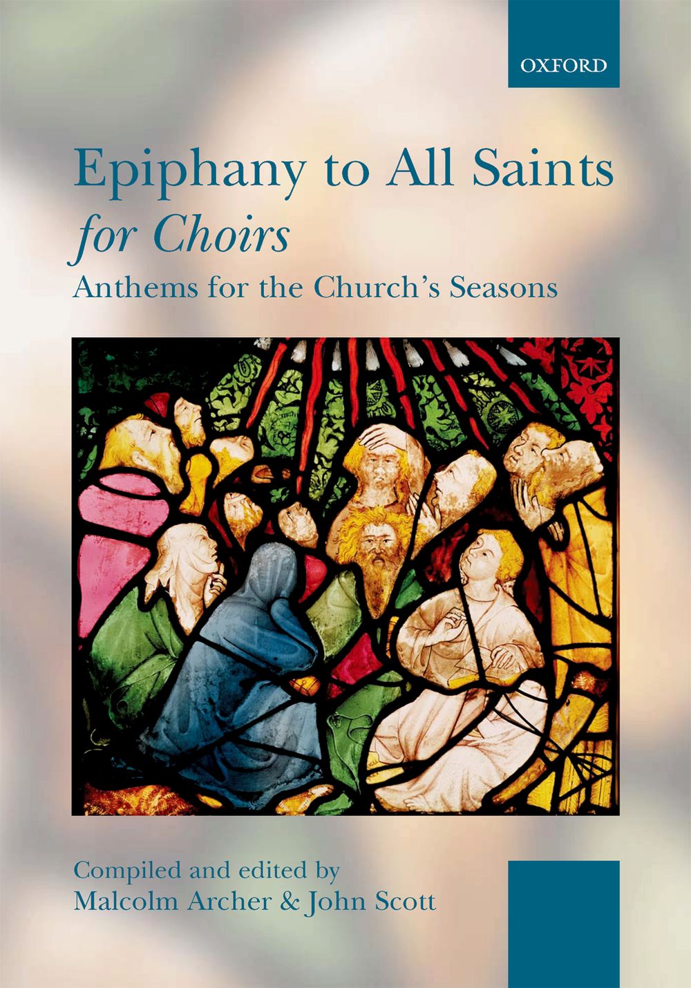 Archer: Epiphany To All Saints: SATB: Vocal Album