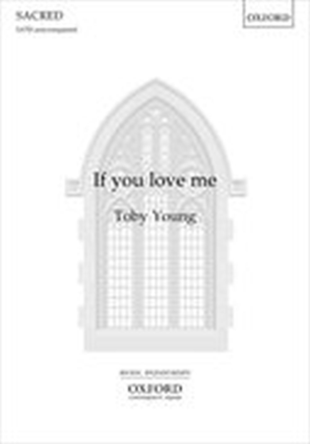 Toby Young: If you love me: SATB: Vocal Score