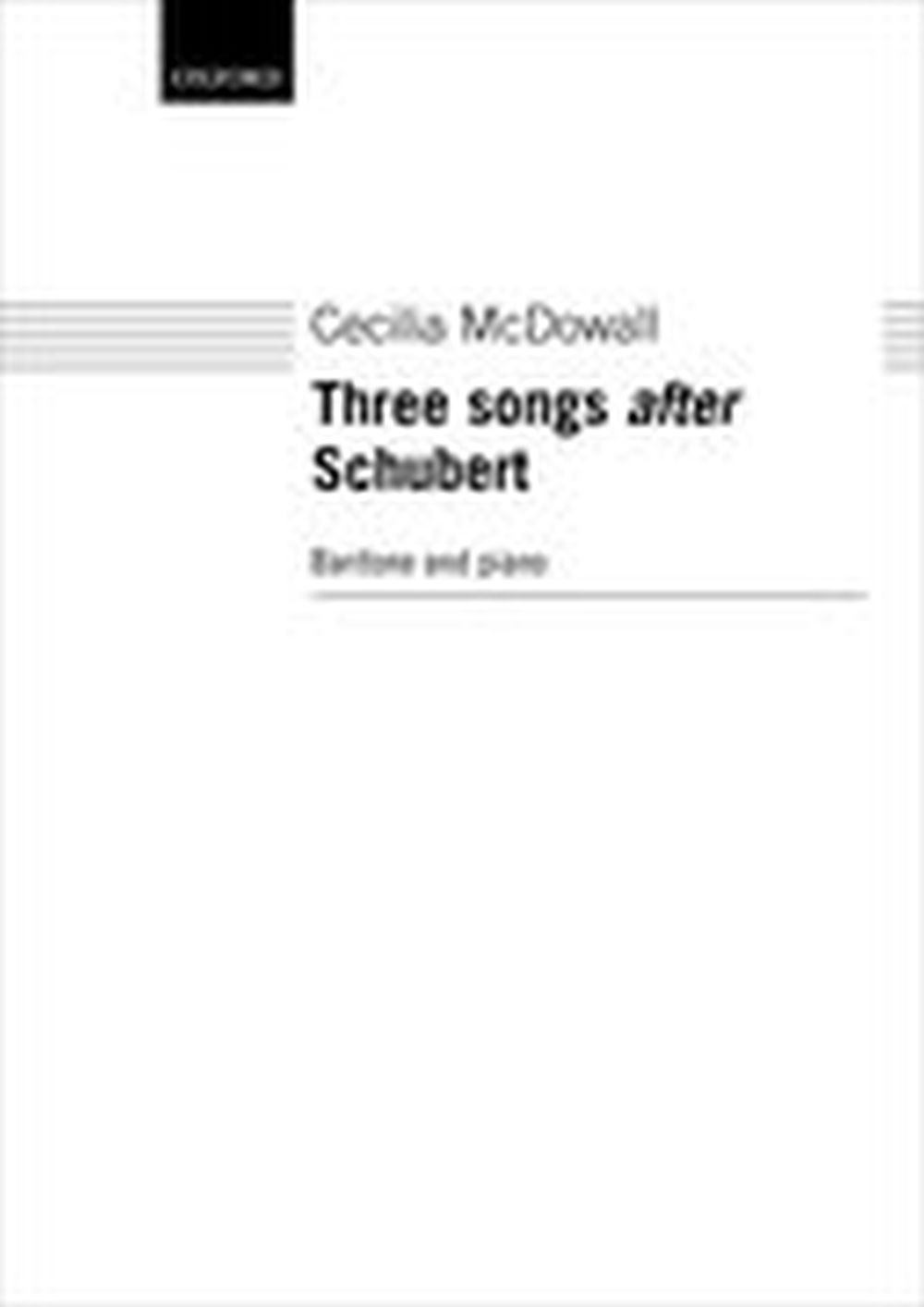 Cecilia McDowall: Three Songs after Schubert: Baritone: Vocal Collection